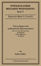 Galileo Galilei, Hermann Schulz, J von Oettingen, A J von Oettingen, A. J. von Oettingen - Ostwalds Klassiker der exakten Wissenschaften - Bd. 11: Unterredungen und mathematische Demonstrationen über zwei neue Wissenszweige, die Mechanik und die Fallgesetze betreffend