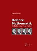 Karlheinz Spindler, Karl-Heinz Spindler, Wilhelm Ostwald - Höhere Mathematik - Ein Begleiter durch das Studium