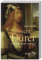 Anja Grebe, Anja (Dr.) Grebe, Anja (Prof. Dr.) Grebe - Albrecht Dürer