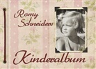 Marc Meier zu Hartum - Romy Schneiders Kinderalbum