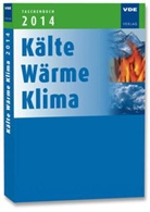 Sylvi Schädlich, Sylvia Schädlich - Taschenbuch Kälte Wärme Klima 2014