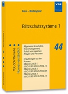 Alexande Kern, Alexander Kern, Alexander (Prof. Dr.-Ing Kern, Jürge Wettingfeld, Jürgen Wettingfeld, Jürgern Wettingfeld - Blitzschutzsysteme. Tl.1