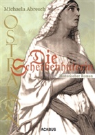 Michaela Abresch - Ostrakon. Die Scherbenhüterin