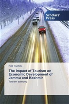 Rais Kuchay - The Impact of Tourism on Economic Development of Jammu and Kashmir