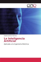 Osdiel Quintana Ramirez - La Inteligencia Artificial