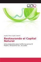Angélica María Cogollo Calderón - Restaurando el Capital Natural