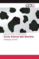 Migue Ramírez Millán, Miguel Ramírez Millán, Ana Cristina Renteria T, Ana Cristina Renteria T. - Ciclo Estral del Bovino