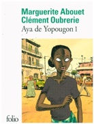 M. Abouet, Marguerit Abouet, Marguerite Abouet, Abouet Oubrerie, C. Oubrerie, Clément Oubrerie - Aya de Yopougon. Vol. 1