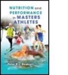 Peter Reaburn, Peter R. J Reaburn, Peter R. J. Reaburn, Peter R. J. (EDT) Reaburn, Peter Reaburn, Peter R. J Reaburn... - Nutrition and Performance in Masters Athletes