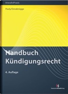 Barbar Brenner, Ruper Czinczoll, Pet Friedhofen, Osnabrügg, Stepha Osnabrügge, Stephan Osnabrügge... - Handbuch Kündigungsrecht