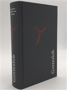 de Bischöfen Deutschlands und Öster, den Bischöfen Deutschlands und Österreichs und dem Bischof von Bozen-Brixen, Bischöf Deutschlands und Österreichs und - Gotteslob. Katholisches Gebet- und Gesangbuch - Ausgabe für das Erzbistum München und Freising