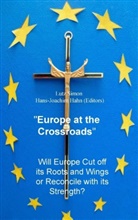 Lutz Simon, Hans-Joachi Hahn, Hans-Joachim Hahn - Europe at the Crossroads