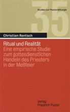 Christian Rentsch - Ritual und Realität