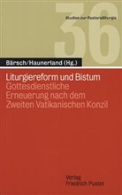 Jürge Bärsch, Jürgen Bärsch, Haunerland, Haunerland, Winfried Haunerland - Liturgiereform und Bistum
