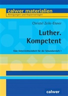 Zeile-Elsner, Christel Zeile-Elsner - Luther. Kompetent