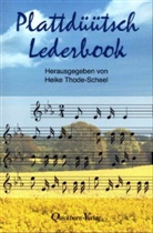 Thode-Schee, Heik Thode-Scheel, Heike Thode-Scheel - Plattdüütsch Lederbook