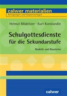 Konstandin, Kurt Konstandin, Mödritze, Helmu Mödritzer, Helmut Mödritzer - Schulgottesdienste für die Sekundarstufe
