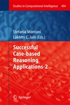 C Jain, C Jain, Lakhmi C Jain, Lakhmi C. Jain, Stefani Montani, Stefania Montani - Successful Case-based Reasoning Applications-2