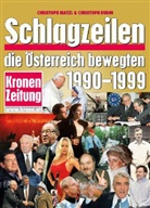 Budin, Christoph Budin, Matz, Christop Matzl, Christoph Matzl - Schlagzeilen, die Österreich bewegten 1990-1999
