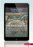Moritsc, Otma Moritsch, Otmar Moritsch, Pensold, Wolfgang Pensold - Medien.welten
