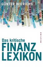 Hartwig Barthold, Günter Wierichs - Das kritische Finanzlexikon