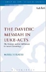 Mark Strauss, Mark L. Strauss - The Davidic Messiah in Luke-Acts