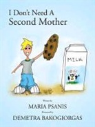 Maria Psanis - I Don't Need a Second Mother