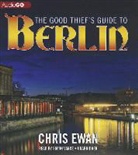 Chris Ewan, Simon Vance - The Good Thief's Guide to Berlin (Audio book)