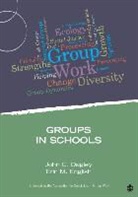 John Dagley, John C Dagley, John C. Dagley, John C. English Dagley, John English Dagley, Erin English... - Group Work in Schools