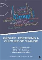Claudia Amendola, Amendola Claudia, Claudia Ammendola, Emily C. Dunton, Emily Carter Dunton, Emily Carter Carter Dunton... - Groups: Fostering a Culture of Change