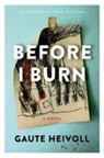 Gaute Heivoll, Gaute/ Bartlett Heivoll - Before I Burn