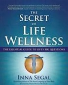 Inna Segal - The Secret of Life Wellness