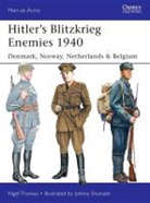 Nigel Thomas, Johnny Shumate - Hitler's Blitzkrieg Enemies 1940 Volume 493