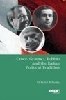 Professor Richard Bellamy, Richard Bellamy - Croce, Gramsci, Bobbio, and the Italian Political Tradition