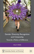 S Hines, S. Hines, Sally Hines - Gender Diversity, Recognition and Citizenship