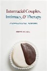 Kyle Killian, Kyle D Killian, Kyle D. Killian, Killian Kyle D. - Interracial Couples, Intimacy, and Therapy