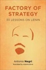 Negri, Antonio Negri, Negri Antonio - Factory of Strategy
