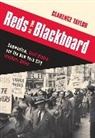 Clarence Taylor, Clarence (CUNY) Taylor, Clarence. Taylor, Taylor Clarence - Reds At the Blackboard
