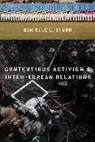 CHUBB, Danielle Chubb, Danielle L. Chubb, Chubb Danielle L. - Contentious Activism and Inter-Korean Relations