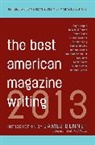 ASME, Sid Holt, The American Society of Magazine Editors, American Society of Magazine Editors, The American Society Of Magazin Editors, The American Society of Magazine Editors... - Best American Magazine Writing: 2013