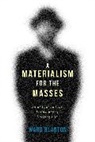 Blanton, Ward Blanton, Ward (Lecturer Blanton, Blanton Ward - Materialism for the Masses