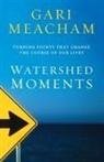 Gari Meacham - Watershed Moments