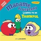 Cindy Kenney - Madame Blueberry Learns to Be Thankful