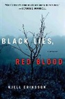 Kjell Eriksson, Kjell/ Segerberg Eriksson - Black Lies, Red Blood