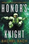 Rachel Bach - Honor's Knight