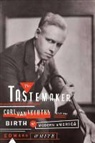 Edward White - The Tastemaker