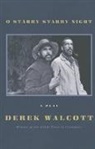 Derek Walcott - O Starry Starry Night