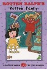 Jack Gantos, Jack/ Rubel Gantos, Nicole Rubel - Rotten Ralph's Rotten Family
