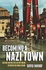 David Imhoof - Becoming a Nazi Town
