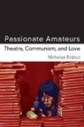 Nicholas Ridout - Passionate Amateurs